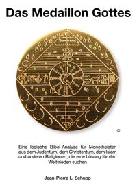 Bild vom Artikel Das Medaillon Gottes vom Autor Jean-Pierre Schupp