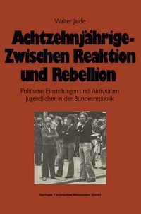 Produktbild: Achtzehnj&auml;hrige &mdash; zwischen Reaktion und Rebellion