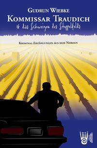 Produktbild: Kommissar Traudich und das Schweigen des Stoppelfelds