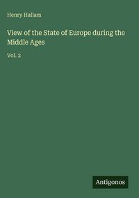 Produktbild: View of the State of Europe during the Middle Ages