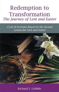 Produktbild: Redemption To Transformation The Journey of Lent and Easter