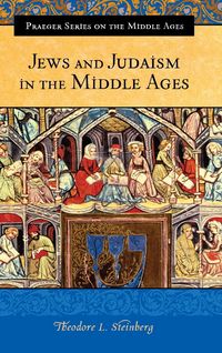 Produktbild: Jews and Judaism in the Middle Ages