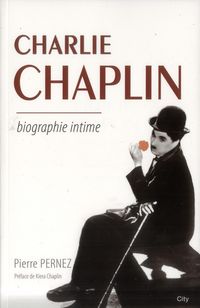 Produktbild: Charlie Chaplin : biographie intime