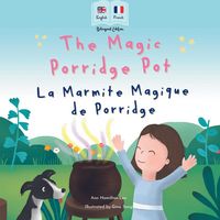 Produktbild: The Magic Porridge Pot - La Marmite Magique de Porridge