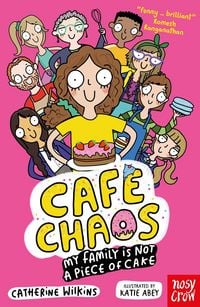 Produktbild: Caf&eacute; Chaos: My Family Is Not a Piece of Cake