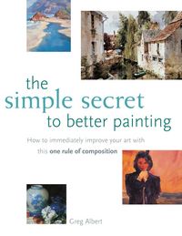 Produktbild: The Simple Secret to Better Painting