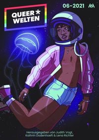 Produktbild: Queer*Welten 06-2021 - Das queerfeministische Phantastikmagazin
