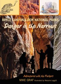 Produktbild: Graf, M: Bryce Canyon and Zion National Parks: Danger in the