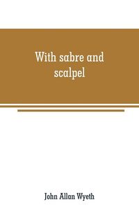 Produktbild: With sabre and scalpel