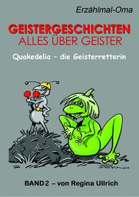 Produktbild: Quakedelia - die Geisterretterin