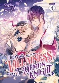 Produktbild: The Villainess and the Demon Knight (Light Novel) Vol. 4