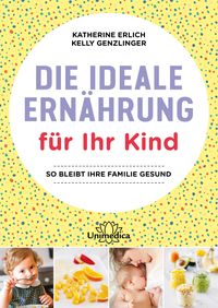 Produktbild: Die ideale Ern&auml;hrung f&uuml;r Ihr Kind