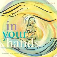 Bild vom Artikel In Your Hands vom Autor Carole Boston Weatherford