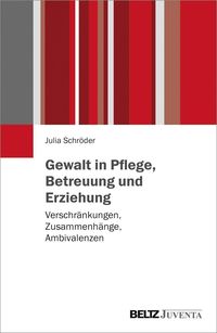 Bild vom Artikel Gewalt in Pflege, Betreuung und Erziehung vom Autor 