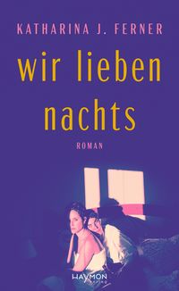 Produktbild: Wir lieben nachts