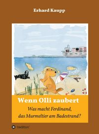 Produktbild: Was macht denn Ferdinand, das Murmeltier am Badestrand?