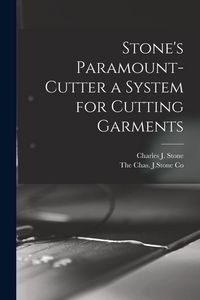 Produktbild: Stone's Paramount-Cutter a System for Cutting Garments