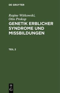 Produktbild: Genetik erblicher Syndrome und Missbildungen. Teil 2