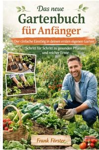 Produktbild: Das neue Gartenbuch f&uuml;r Anf&auml;nger