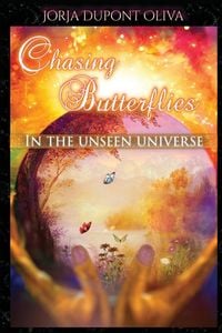 Produktbild: Chasing Butterflies in the Unseen Universe