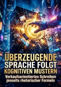 Produktbild: &Uuml;berzeugende Sprache Folgt Kognitiven Mustern