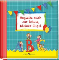 Produktbild: Begleite mich zur Schule, kleiner Engel