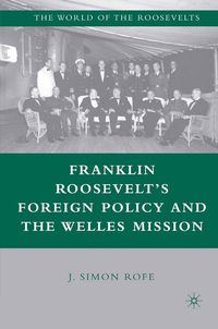 Produktbild: Franklin Roosevelt's Foreign Policy and the Welles Mission