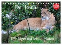 Produktbild: Der Luchs - Der J&auml;ger auf leisen Pfoten (Tischkalender 2026 DIN A5 quer), CALVENDO Monatskalender