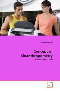 Produktbild: Koley, S: Concept of Kinanthropometry