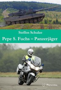 Bild vom Artikel Pepe S. Fuchs - Panzerjäger vom Autor Steffen Schulze