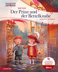 Produktbild: Der Prinz und der Bettelknabe (Weltliteratur und Musik mit CD und zum Streamen)