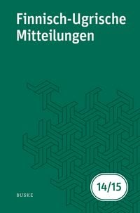 Produktbild: Finnisch-Ugrische Mitteilungen Band 14/15