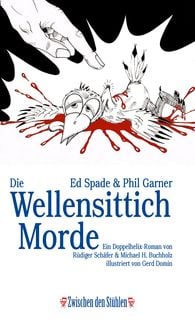 Produktbild: Ed Spade & Phil Garner: die Wellensittichmorde