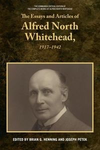 Produktbild: The Essays and Articles of Alfred North Whitehead, 1917-1942