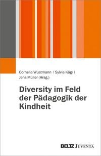 Produktbild: Diversity im Feld der P&auml;dagogik der Kindheit