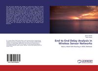 Produktbild: End to End Delay Analysis in Wireless Sensor Networks