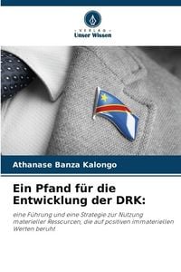 Produktbild: Ein Pfand f&uuml;r die Entwicklung der DRK: