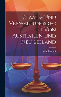 Produktbild: Staats- und Verwaltungsrecht von Austrailen und Neu-seeland