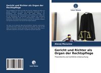 Produktbild: Gericht und Richter als Organ der Rechtspflege