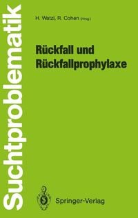 Produktbild: R&uuml;ckfall und R&uuml;ckfallprophylaxe