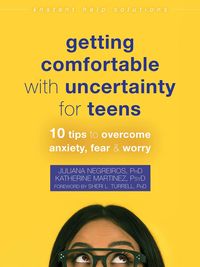 Produktbild: Getting Comfortable with Uncertainty for Teens