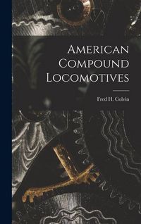 Produktbild: American Compound Locomotives