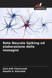 Produktbild: Rete Neurale Spiking ed elaborazione delle immagini