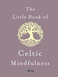 Produktbild: The Little Book of Celtic Mindfulness