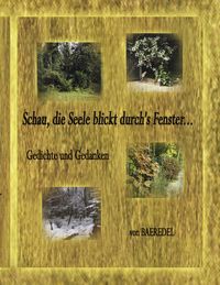 Produktbild: Schau, die Seele blickt durch's Fenster...