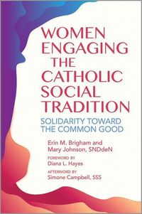 Produktbild: Women Engaging the Catholic Social Tradition