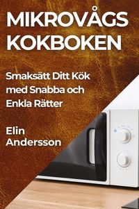 Produktbild: Mikrov&aring;gs kokboken