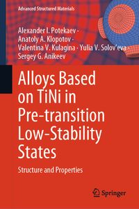 Produktbild: Alloys Based on TiNi in Pre-transition Low-Stability States