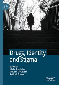 Produktbild: Drugs, Identity and Stigma