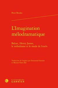 Produktbild: L Imagination Melodramatique: Balzac, Henry James, le Melodrame et
